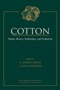Cotton: Origin, History, Technology, and Production ( -   )